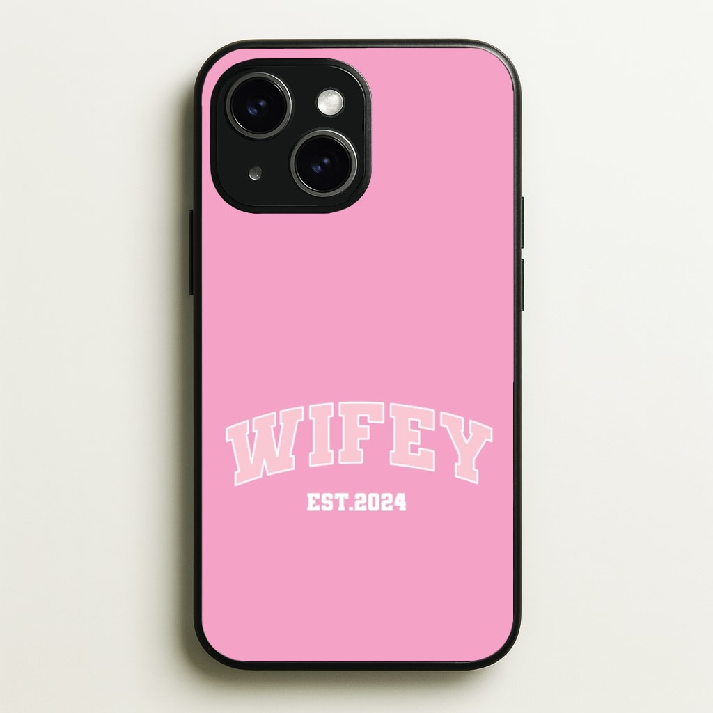 Wifey 2024 - Bridal - Bridal Phone Case for iPhone 15 Plus