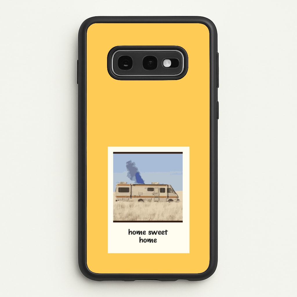 Home Sweet Home - Breaking Bad Phone Case for Galaxy S10e
