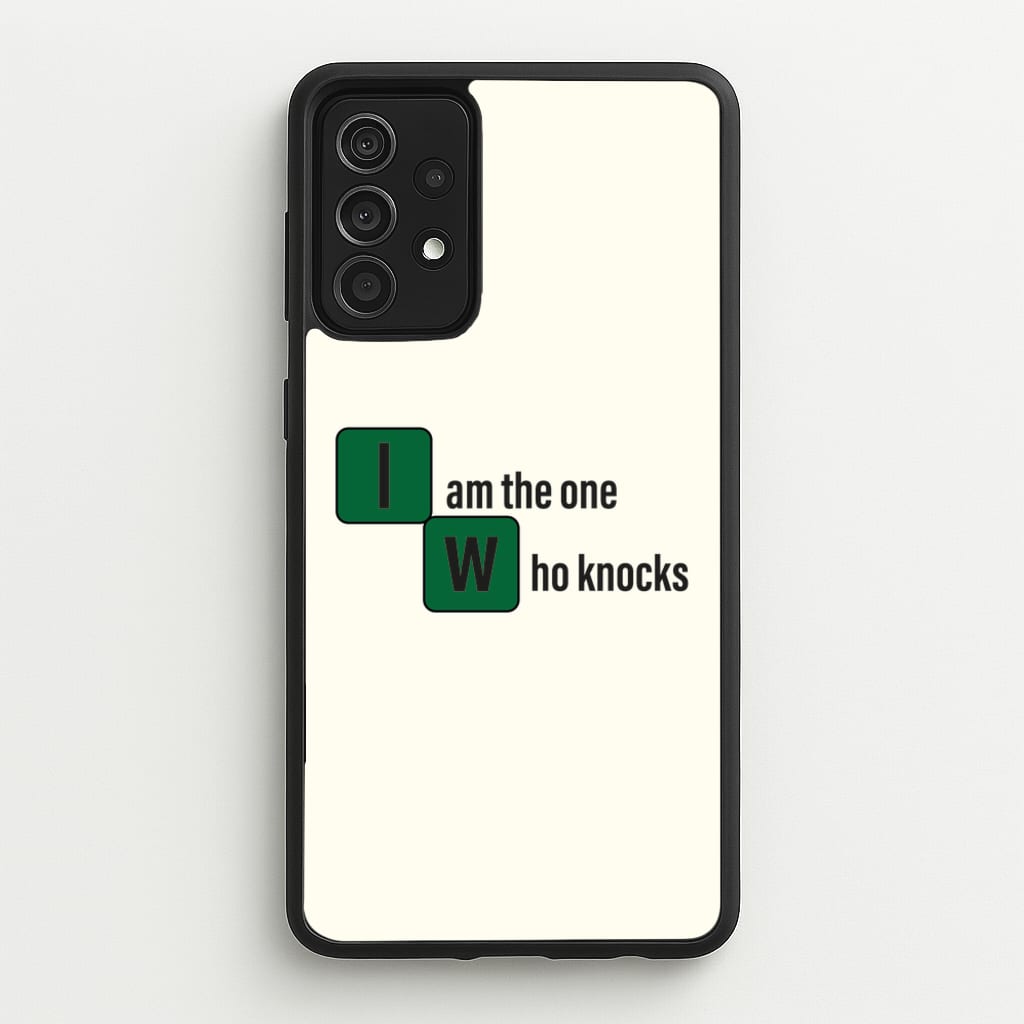 I Am The One Who Knocks - Breaking Bad Phone Case for Galaxy A52 / A52s