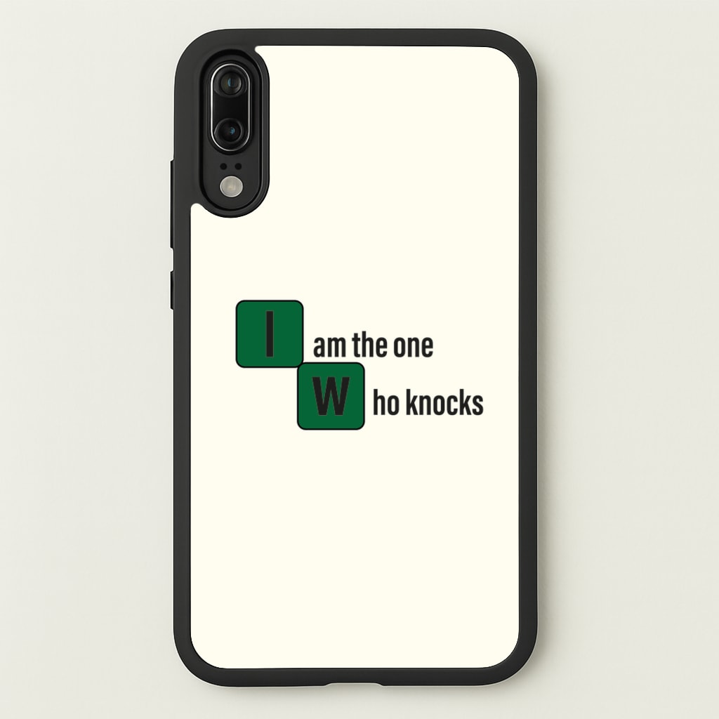 I Am The One Who Knocks - Breaking Bad Phone Case for Huawei P20