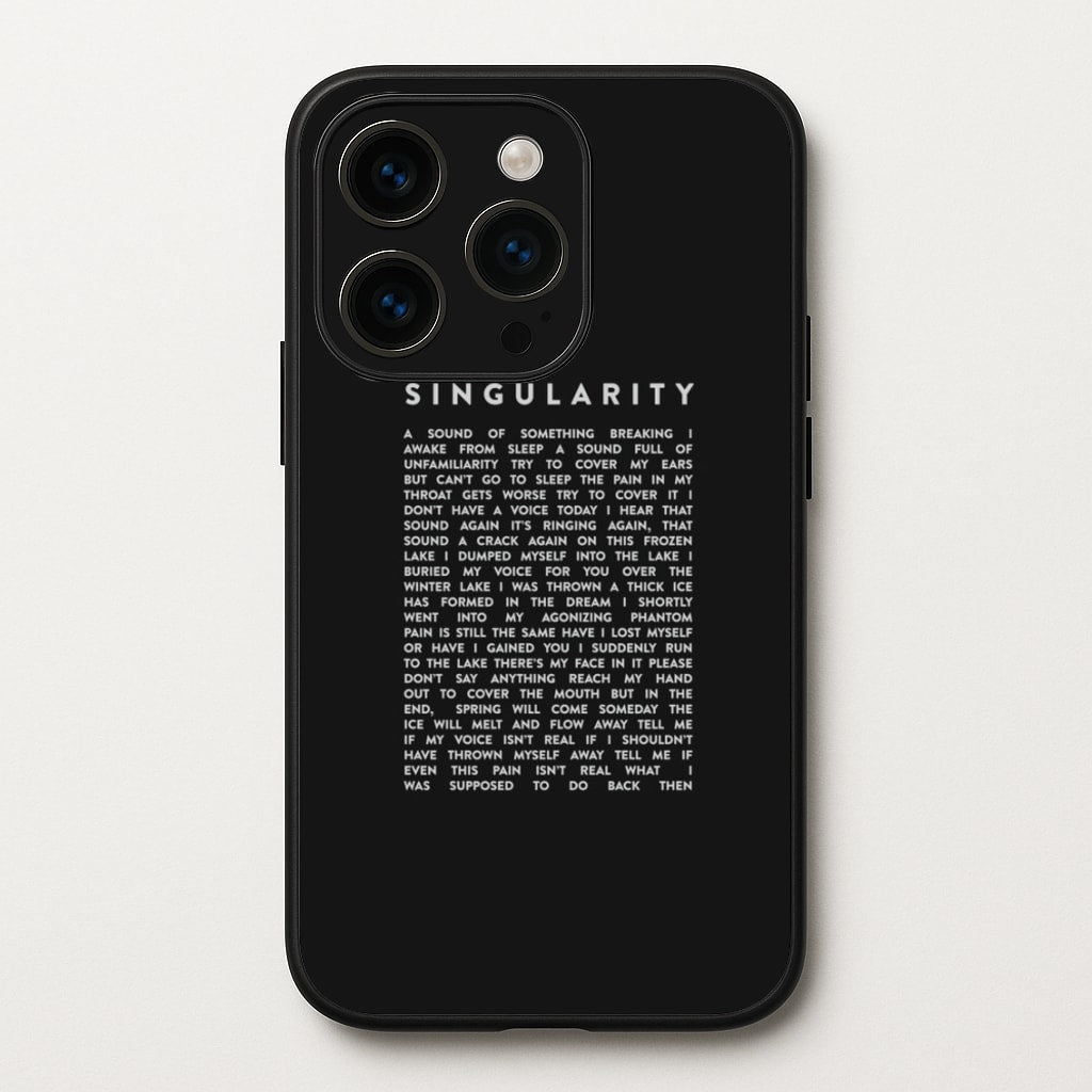 Singularity Lyrics - K Pop - Phone Case for iPhone 15 Pro