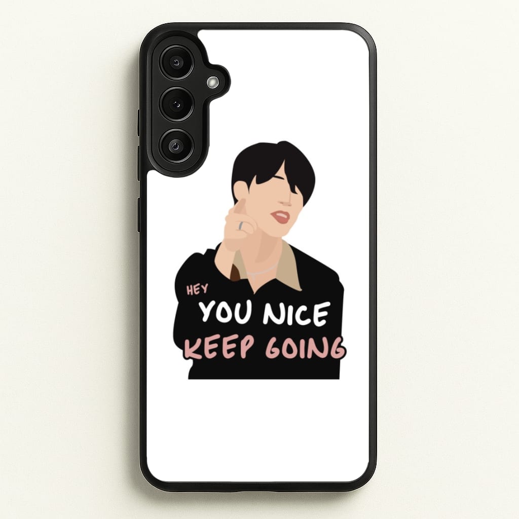 You Nice Keep Going - K Pop - BTS Phone Case for Galaxy A36
