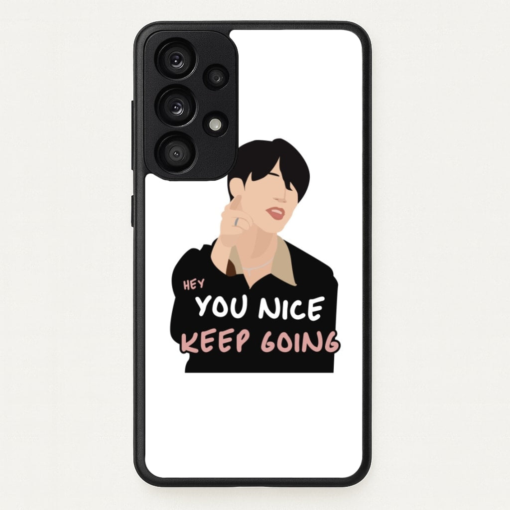 You Nice Keep Going - K Pop - BTS Phone Case for Galaxy A33