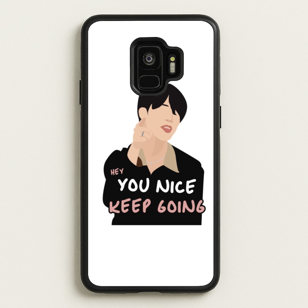 You Nice Keep Going - K Pop - BTS Phone Case for Galaxy S9