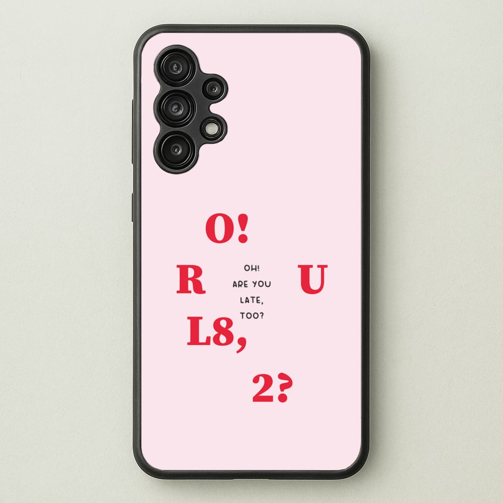 O R U L8 2 - K Pop - BTS Phone Case for Galaxy A13
