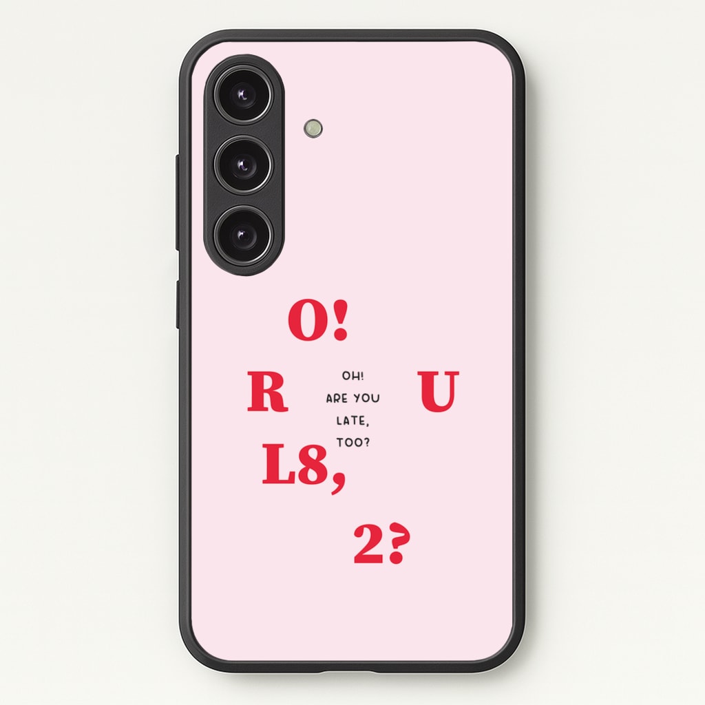 O R U L8 2 - K Pop - BTS Phone Case for Galaxy S24 Plus