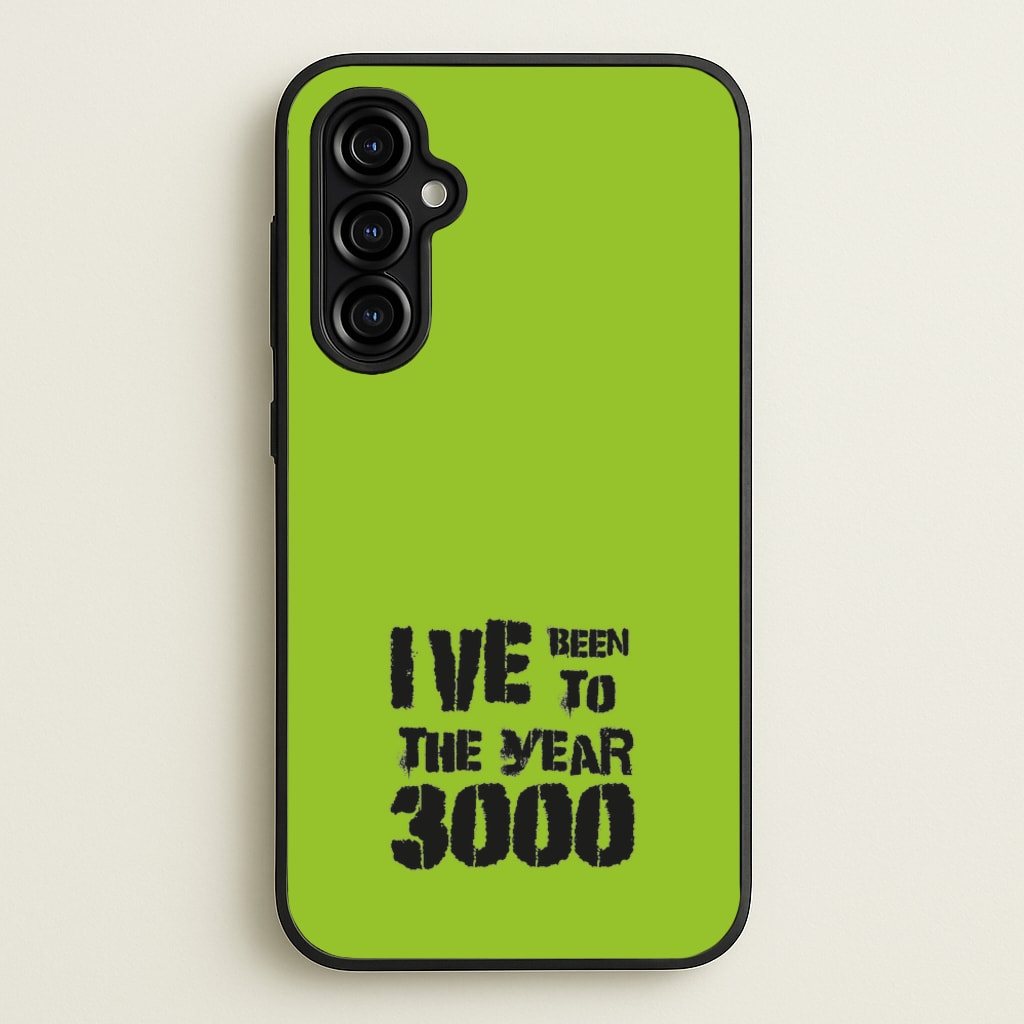I've Been To The Year 3000 - Bust Band - Busted Phone Case for Galaxy A54