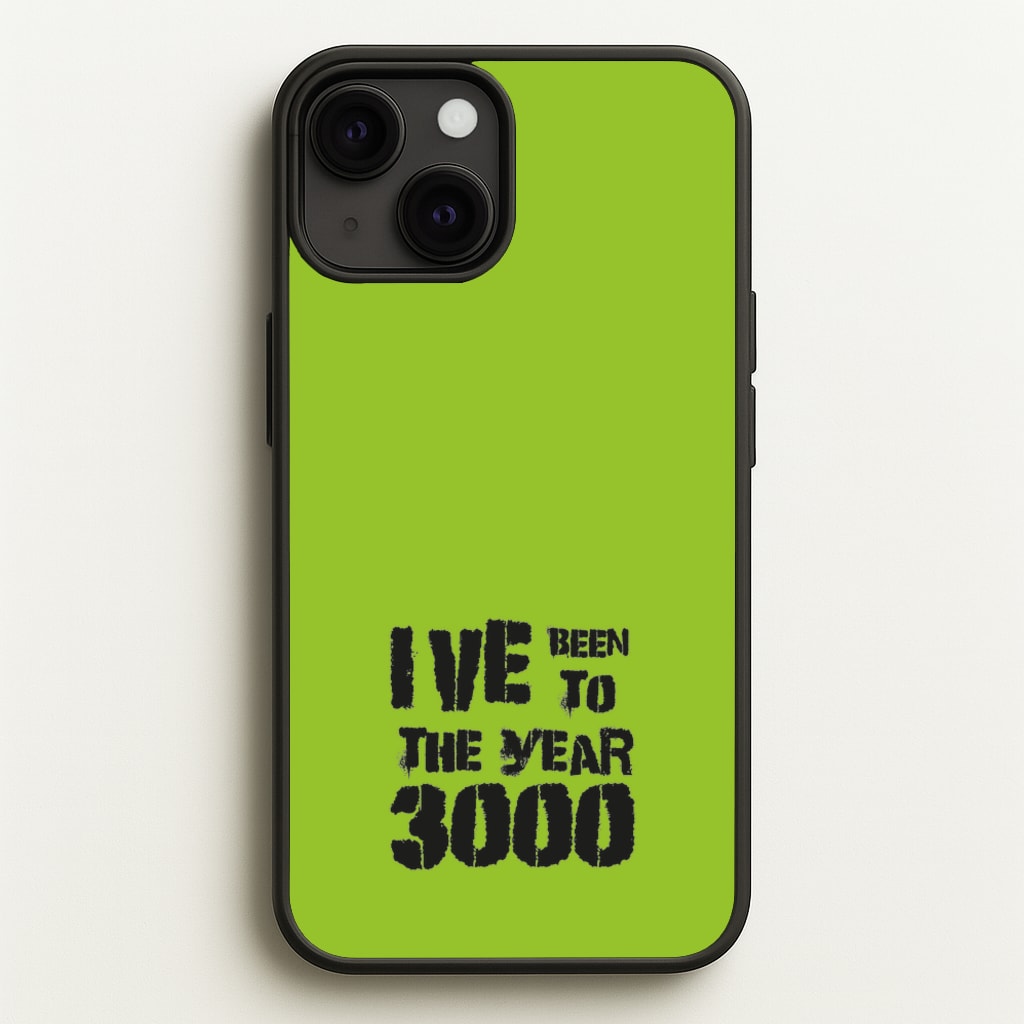 I've Been To The Year 3000 - Bust Band - Busted Phone Case for iPhone 13