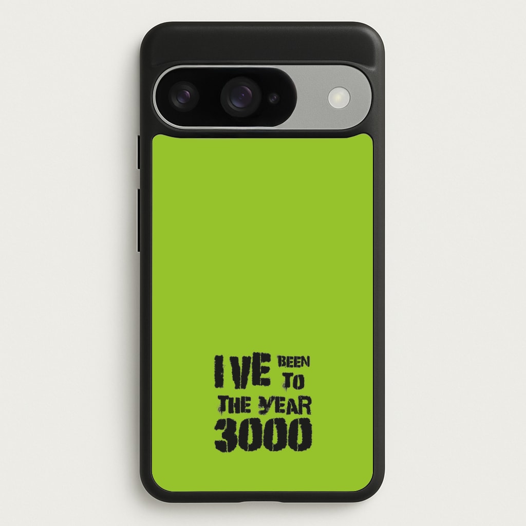 I've Been To The Year 3000 - Bust Band Phone Case for Google Pixel 10 / 10 Pro
