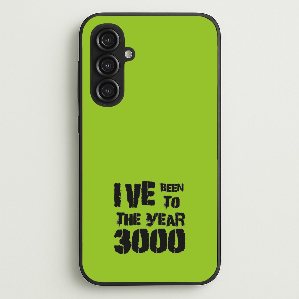 I've Been To The Year 3000 - Bust Band  - Busted Phone Case for Galaxy S23FE