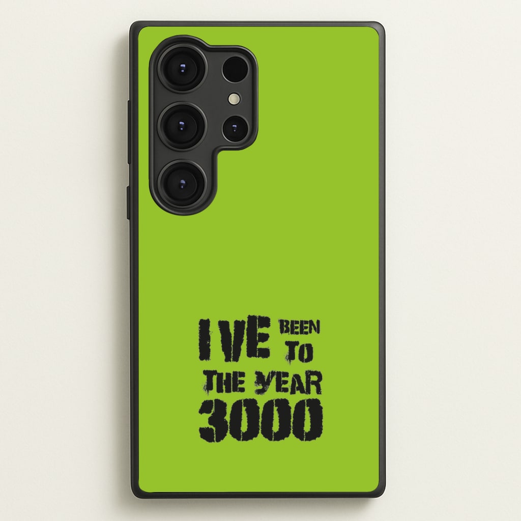 I've Been To The Year 3000 - Bust Band - Busted Phone Case for Galaxy S25 Ultra