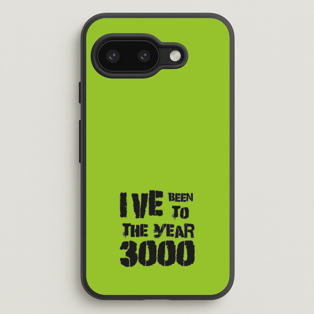 I've Been To The Year 3000 - Bust Band  - Busted Phone Case for Google Pixel 9a