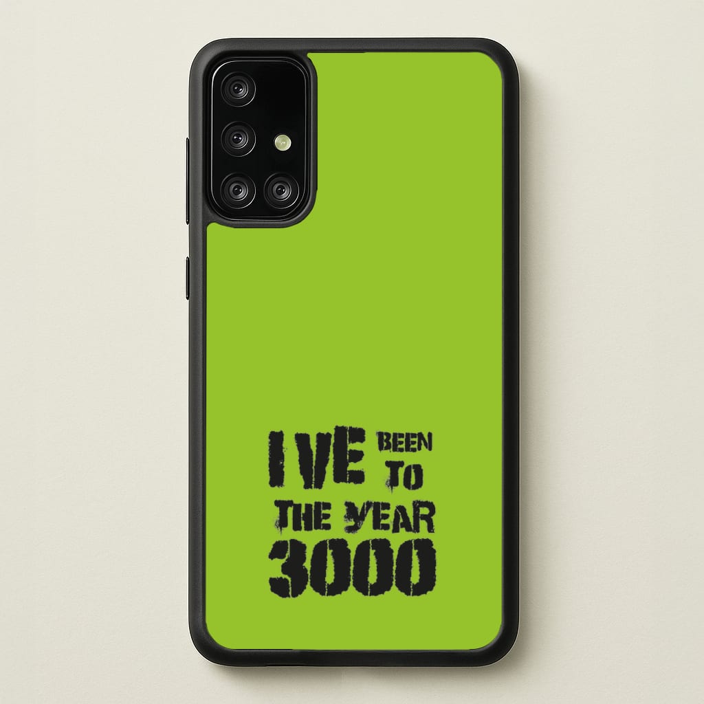 I've Been To The Year 3000 - Bust Band  - Busted Phone Case for Galaxy A71