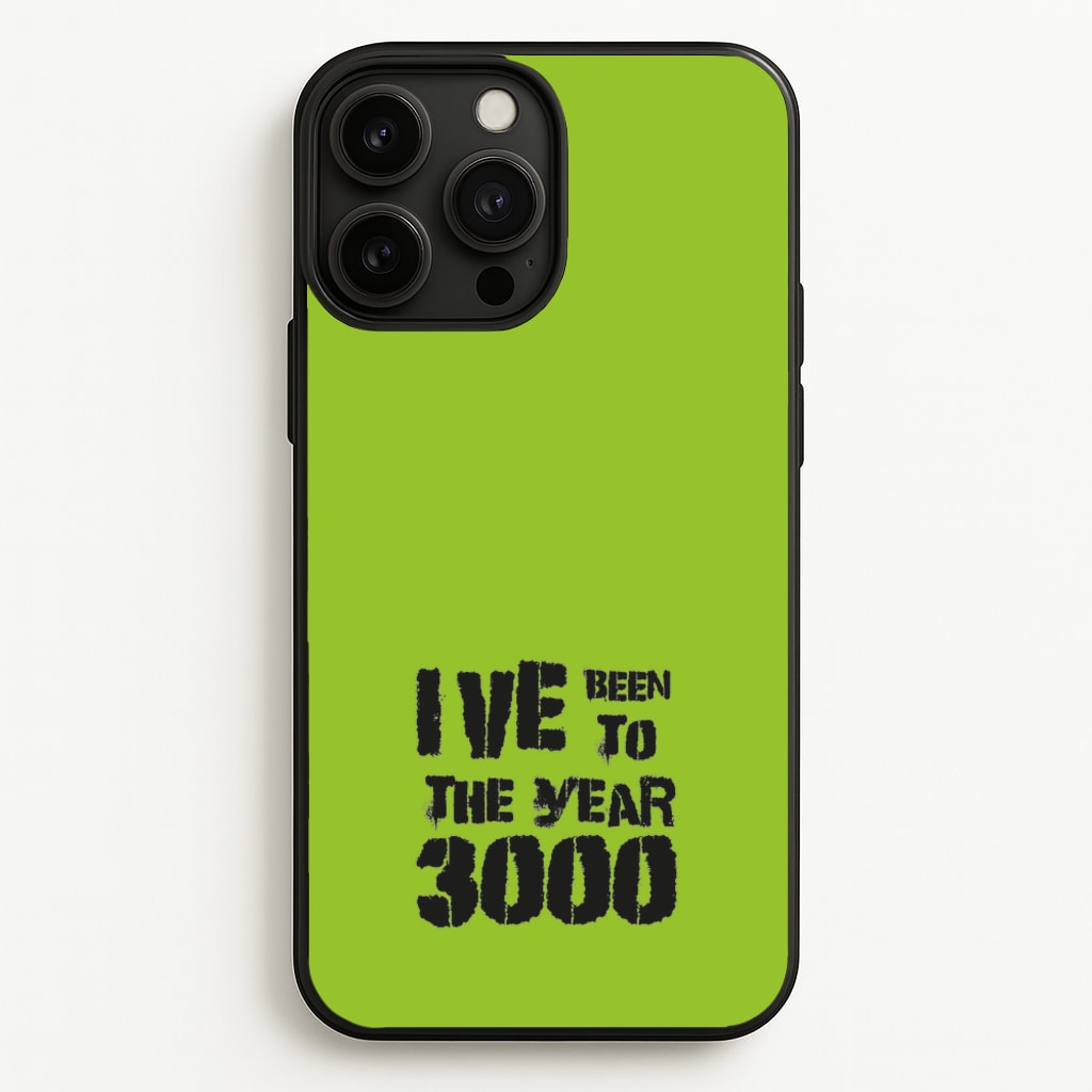 I've Been To The Year 3000 - Bust Band - Busted Phone Case for iPhone 13 Pro Max