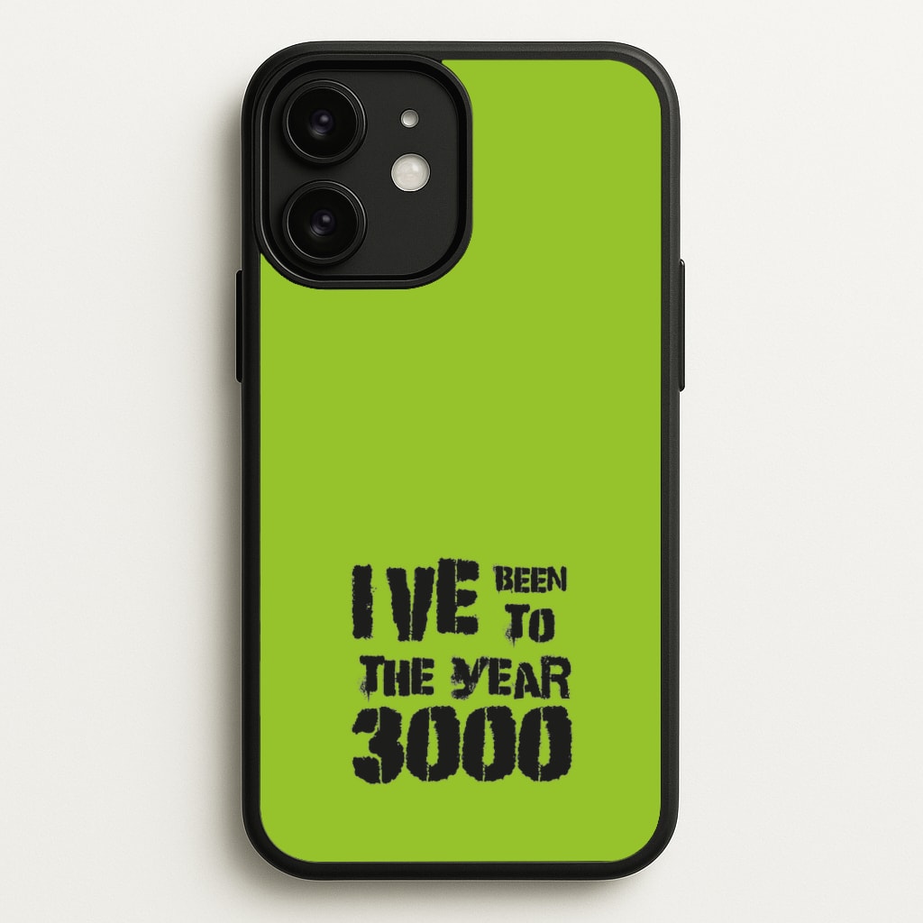 I've Been To The Year 3000 - Bust Band  - Busted Phone Case for iPhone 11