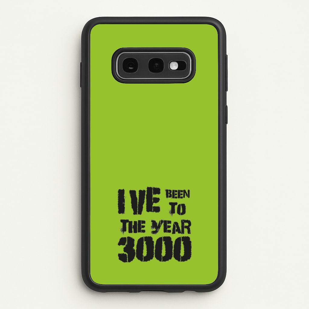 I've Been To The Year 3000 - Bust Band - Busted Phone Case for Galaxy S10e