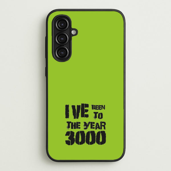 I've Been To The Year 3000 - Bust Band - Busted Phone Case for Galaxy A16