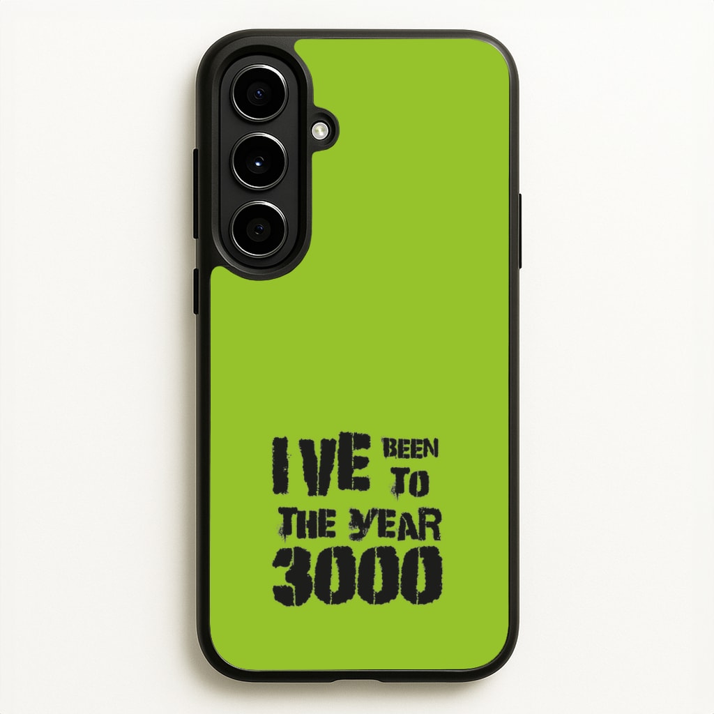 I've Been To The Year 3000 - Bust Band  - Busted Phone Case for Galaxy A56