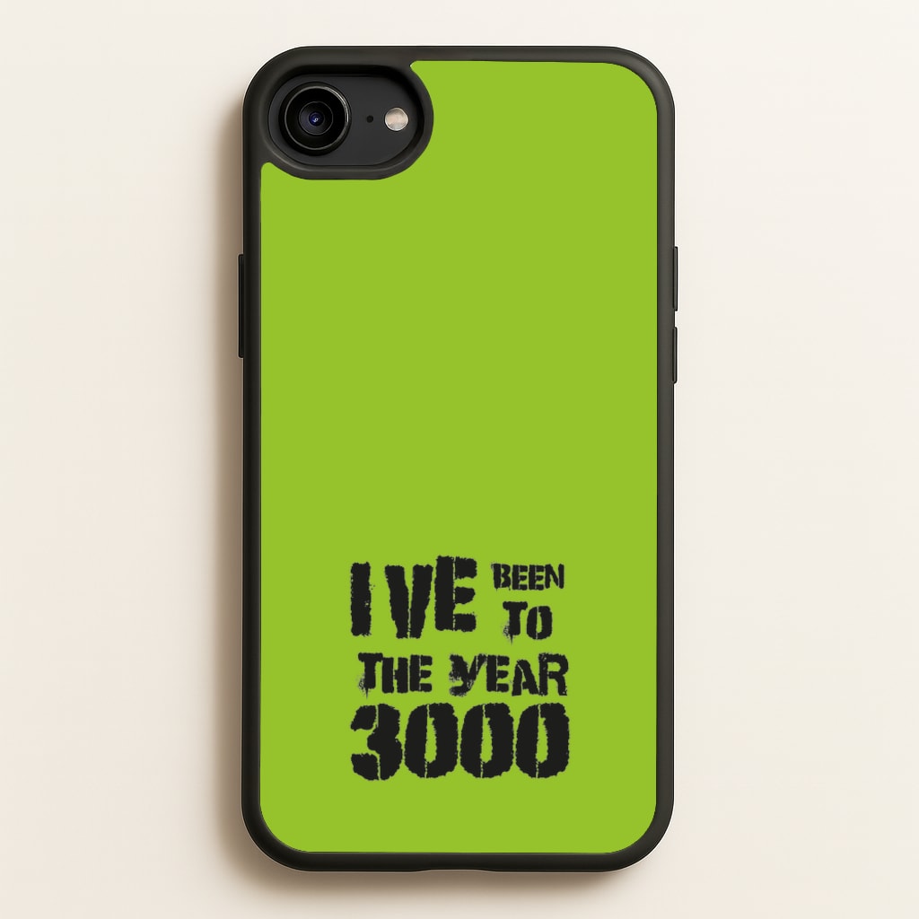 I've Been To The Year 3000 - Bust Band - Busted Phone Case for iPhone 6 / 7 / 8 / SE