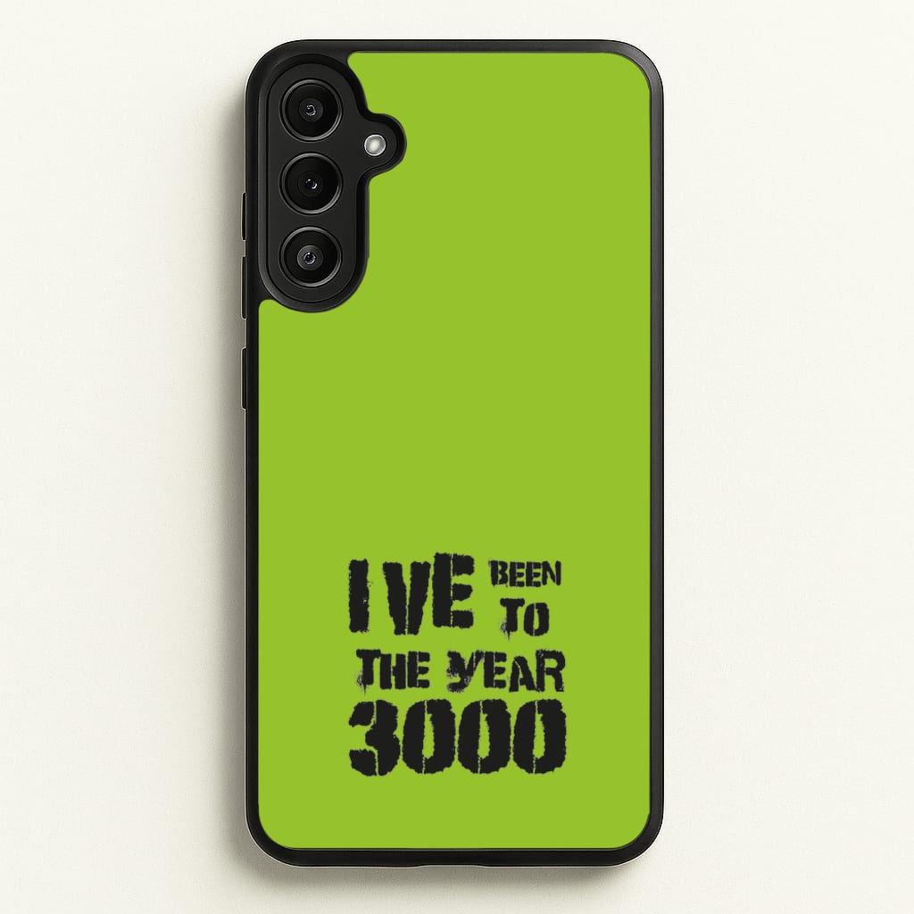 I've Been To The Year 3000 - Bust Band - Busted Phone Case for Galaxy A36
