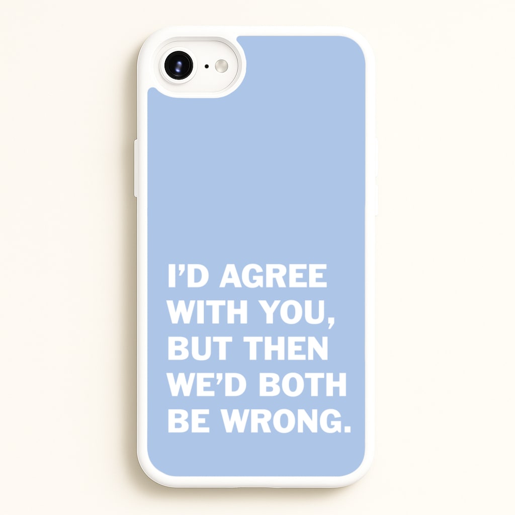 I'd Agree With You - The Boys Phone Case for iPhone 6 Plus / 7 Plus / 8 Plus