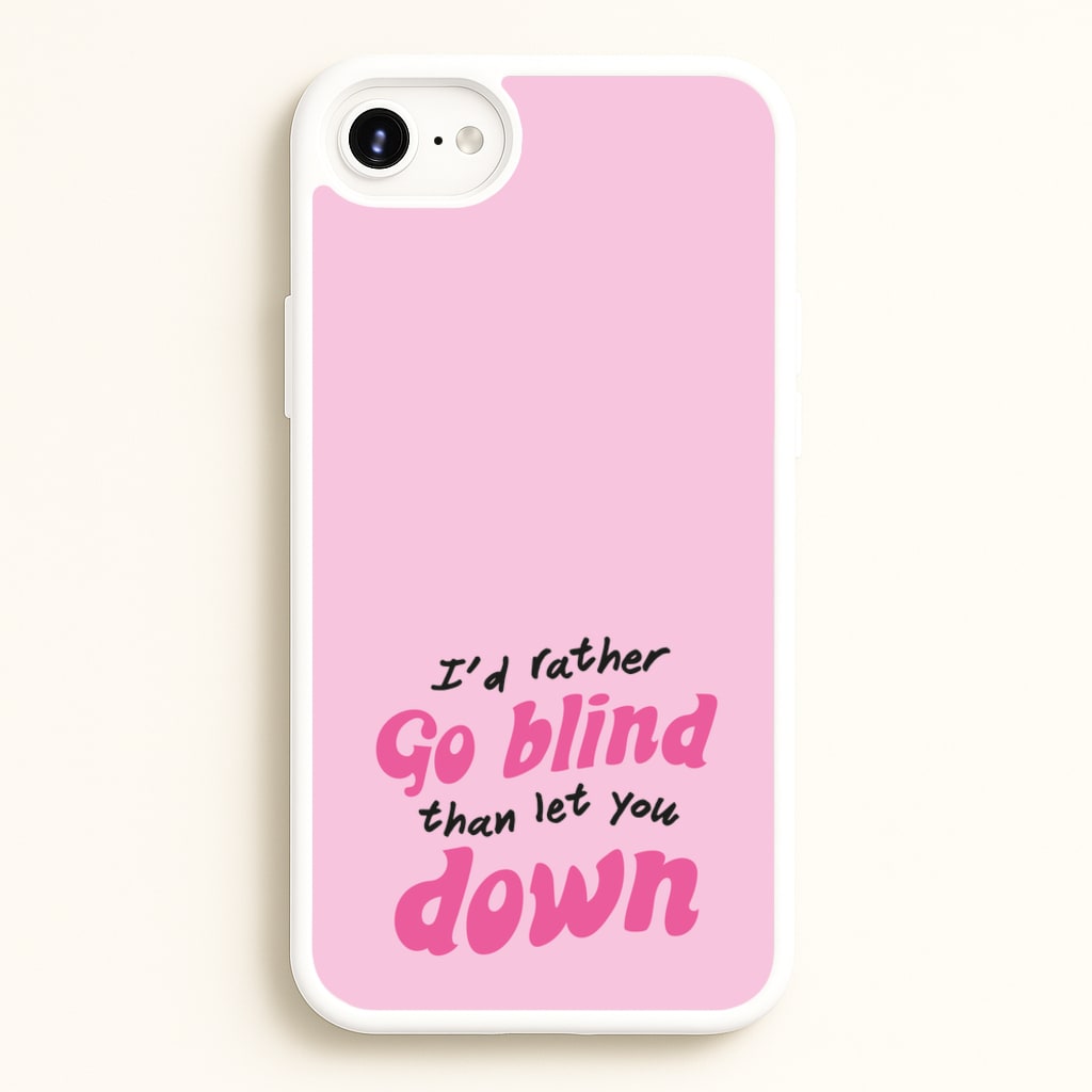 I'd Rather Go Blind - Catfish And The Bottlemen Phone Case for iPhone 6 Plus / 7 Plus / 8 Plus