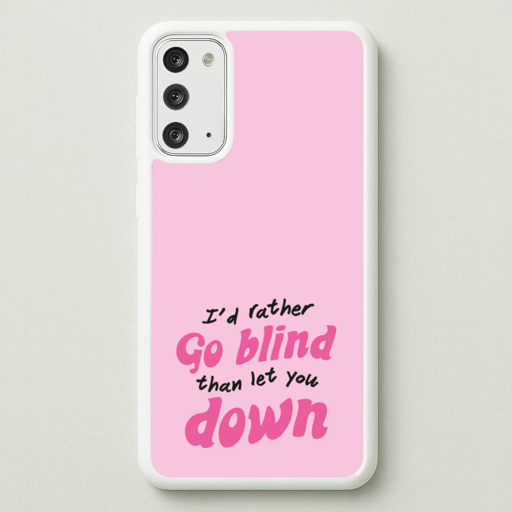 I'd Rather Go Blind - Catfish And The Bottlemen Phone Case for Galaxy Note 20