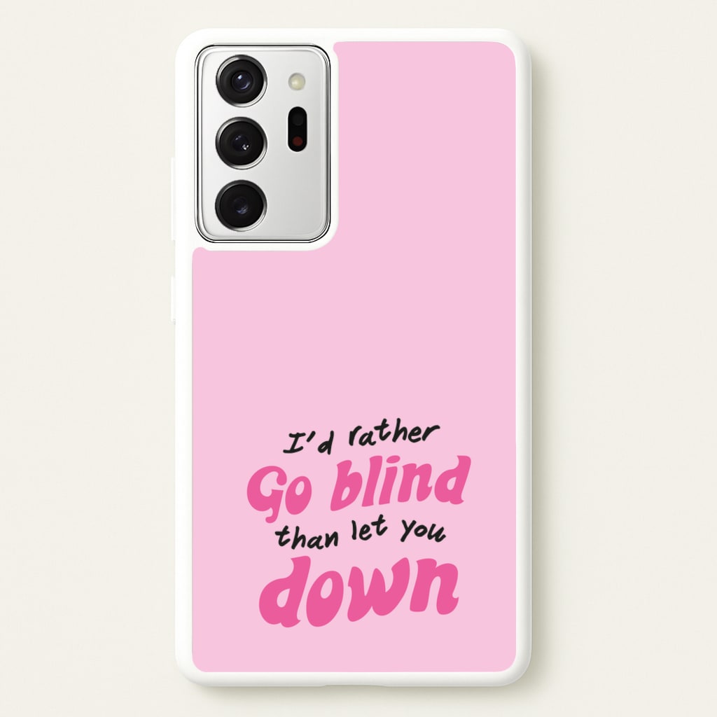 I'd Rather Go Blind - Catfish And The Bottlemen Phone Case for Galaxy Note 20 Ultra