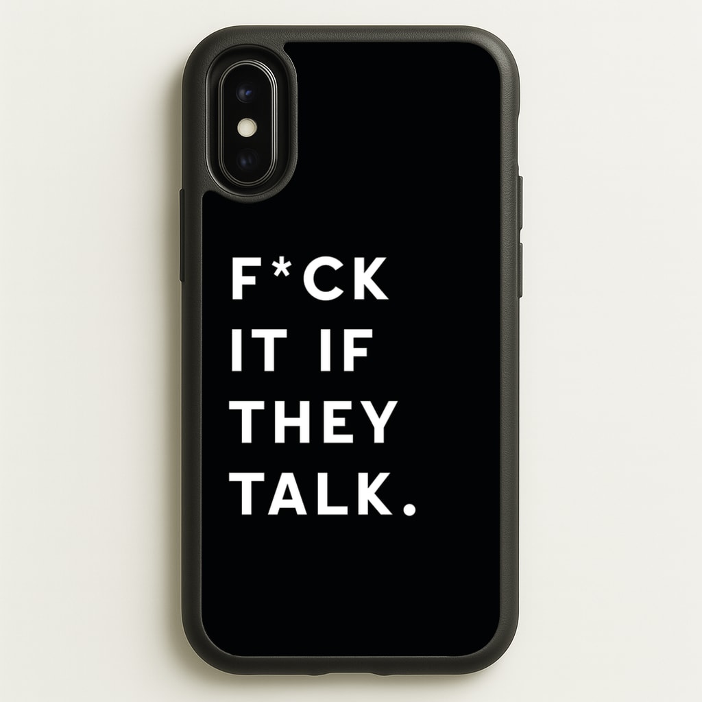 If They Talk - Catfish And The Bottlemen Phone Case for iPhone X / XS
