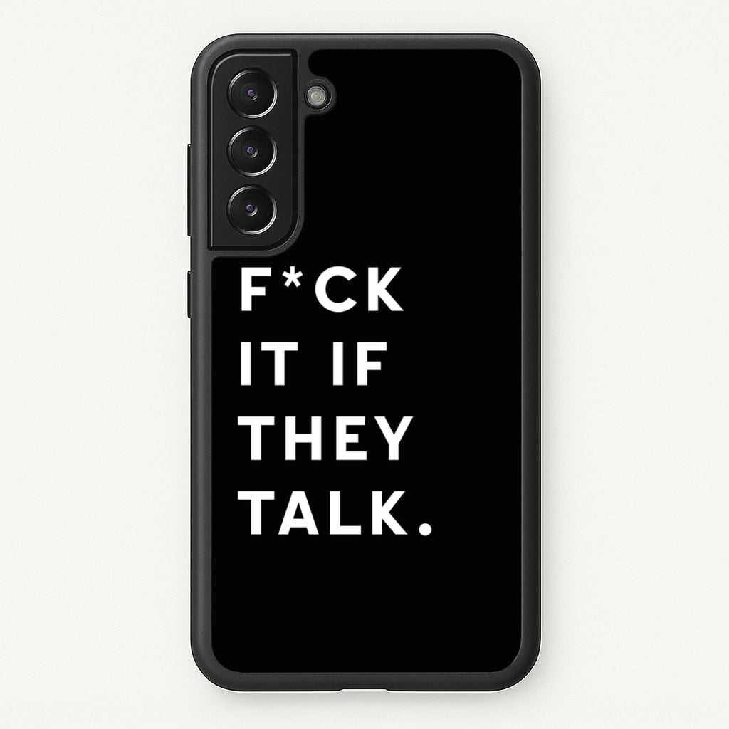 If They Talk - Catfish And The Bottlemen Phone Case for Galaxy S21FE