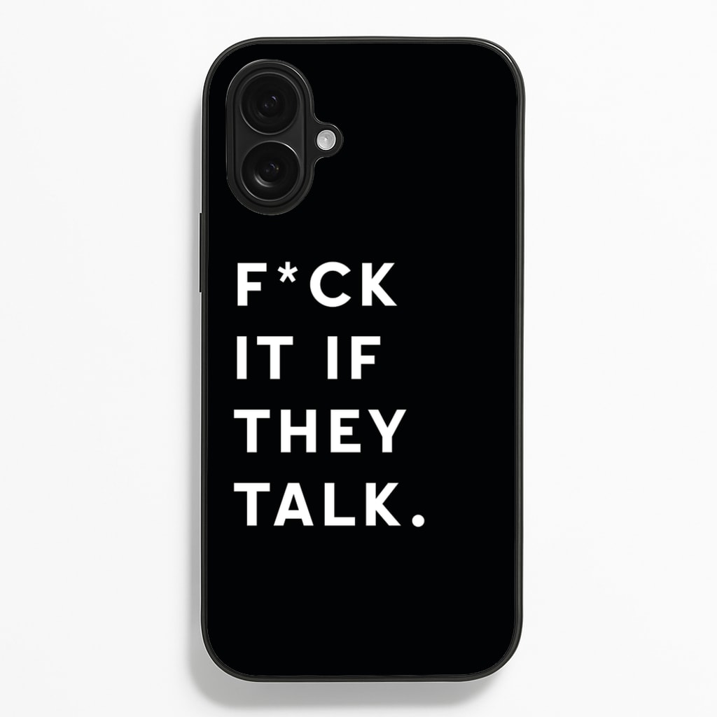 If They Talk - Catfish And The Bottlemen Phone Case for iPhone 16 Plus