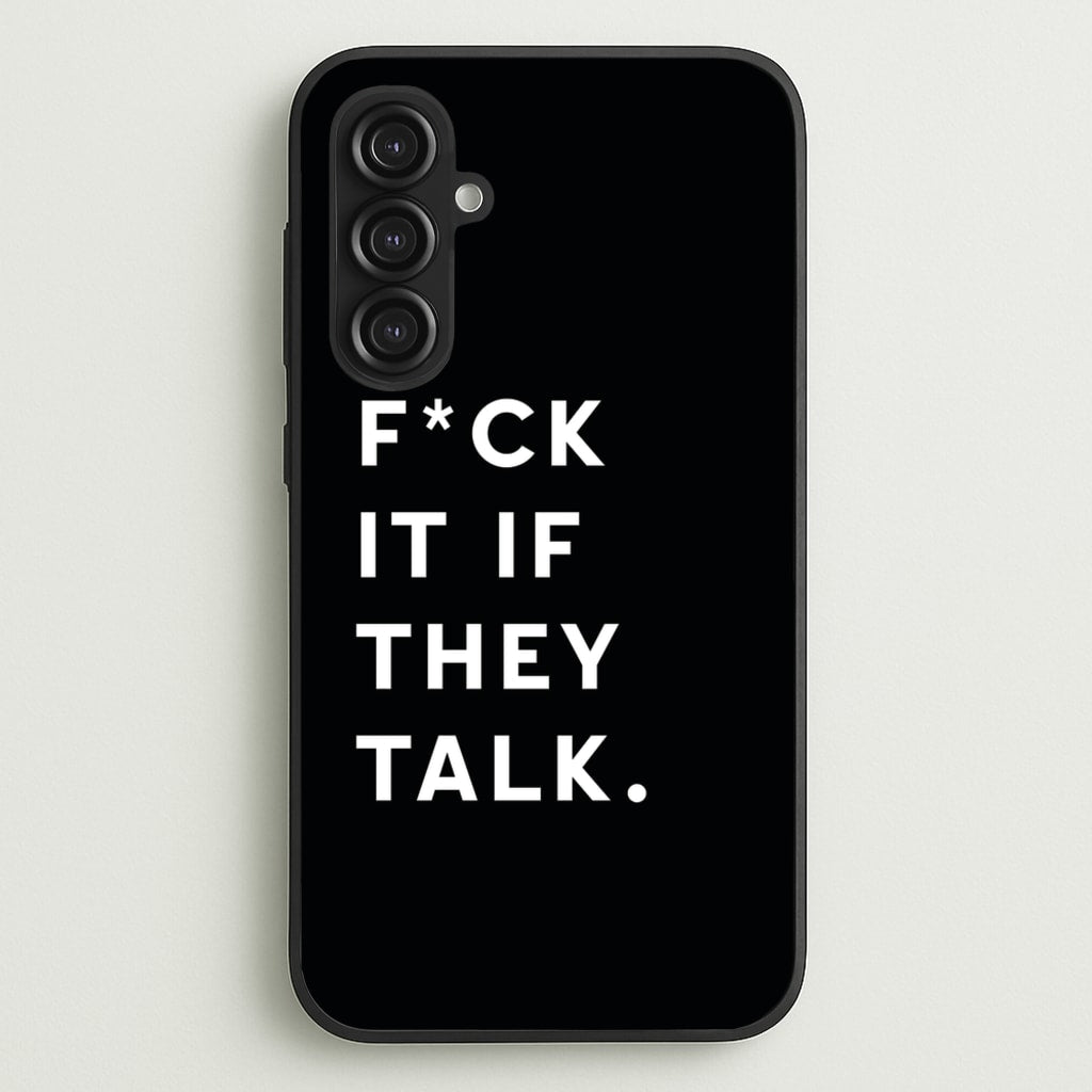 If They Talk - Catfish And The Bottlemen Phone Case for Galaxy S23FE