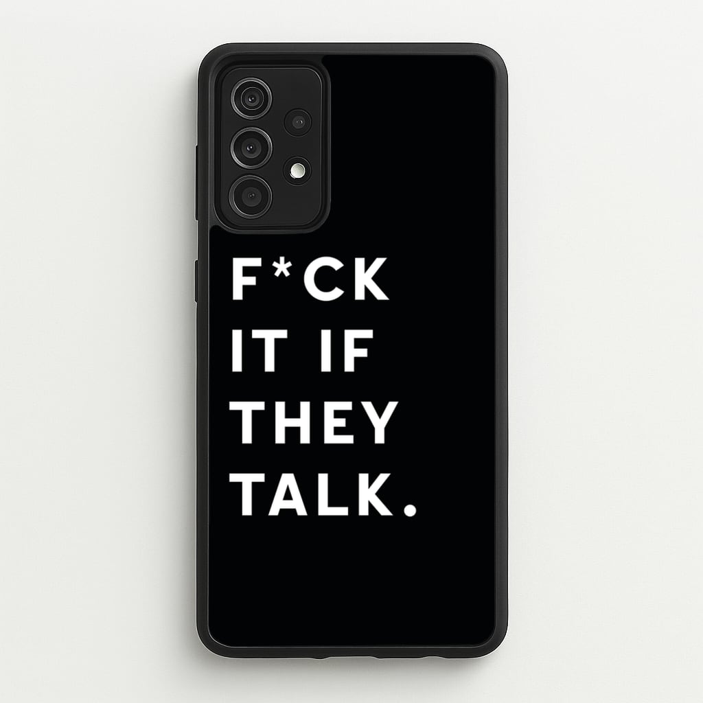 If They Talk - Catfish And The Bottlemen Phone Case for Galaxy A52 / A52s