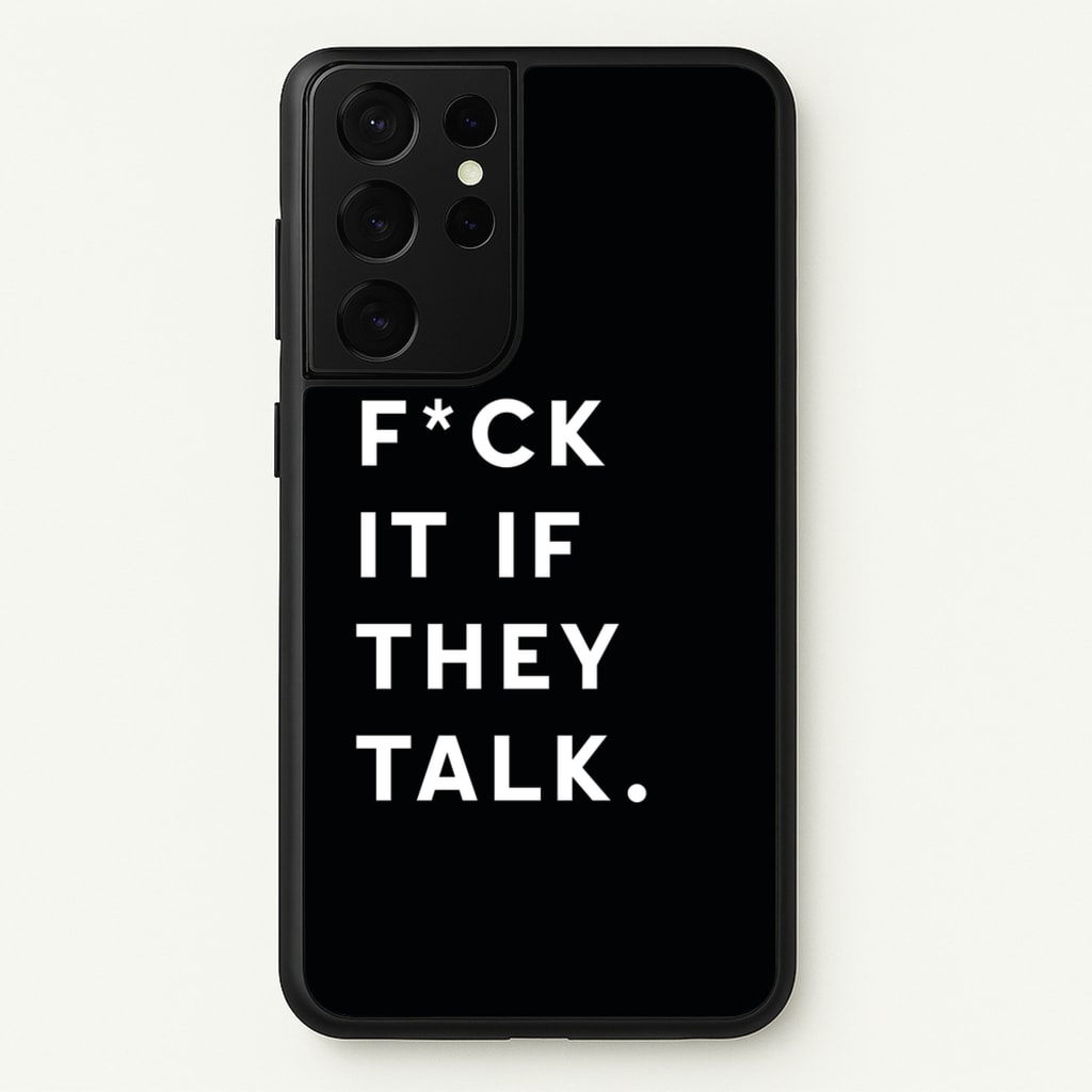 If They Talk - Catfish And The Bottlemen Phone Case for Galaxy S21 Ultra