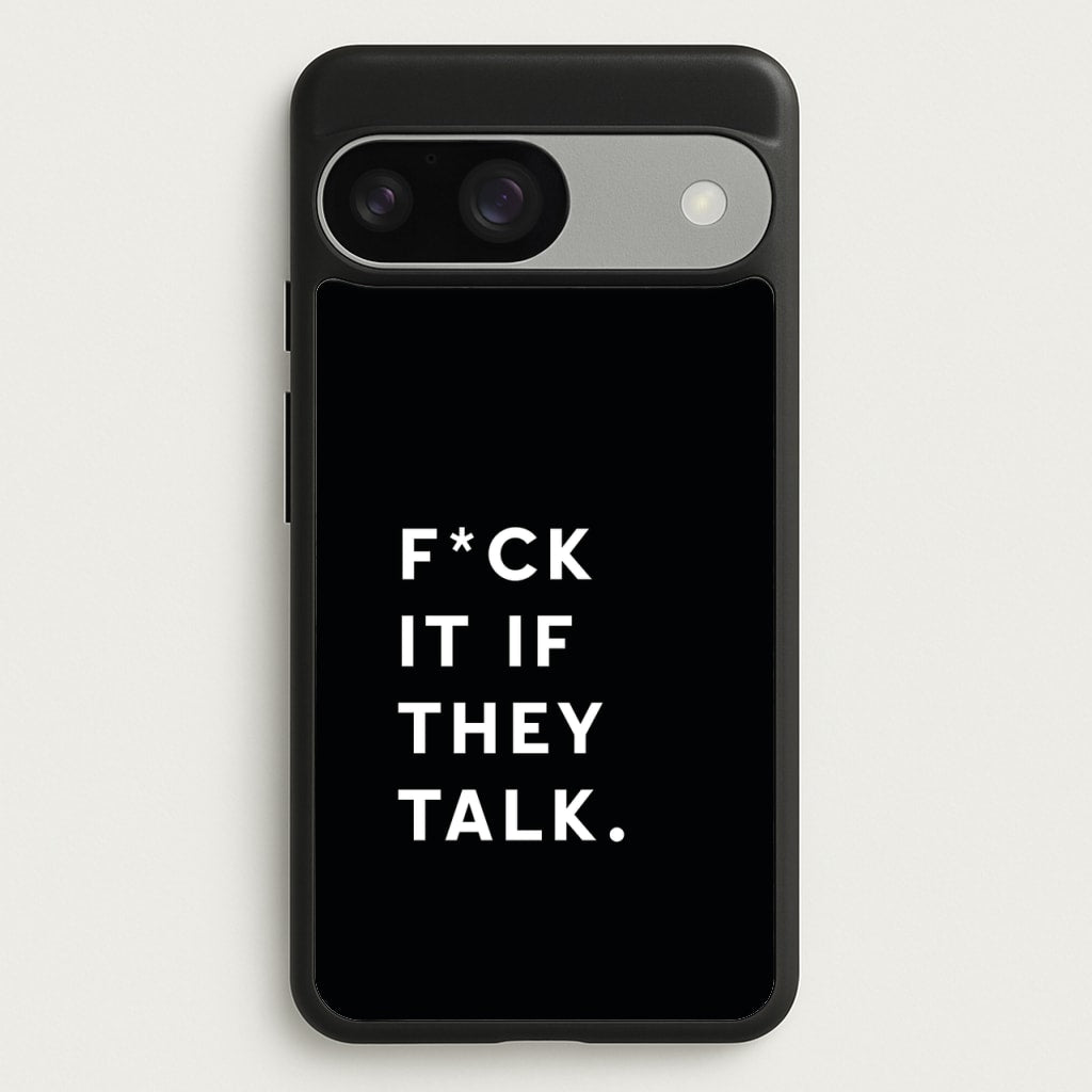 If They Talk - Catfish And The Bottlemen Phone Case for Google Pixel 9 / 9 Pro