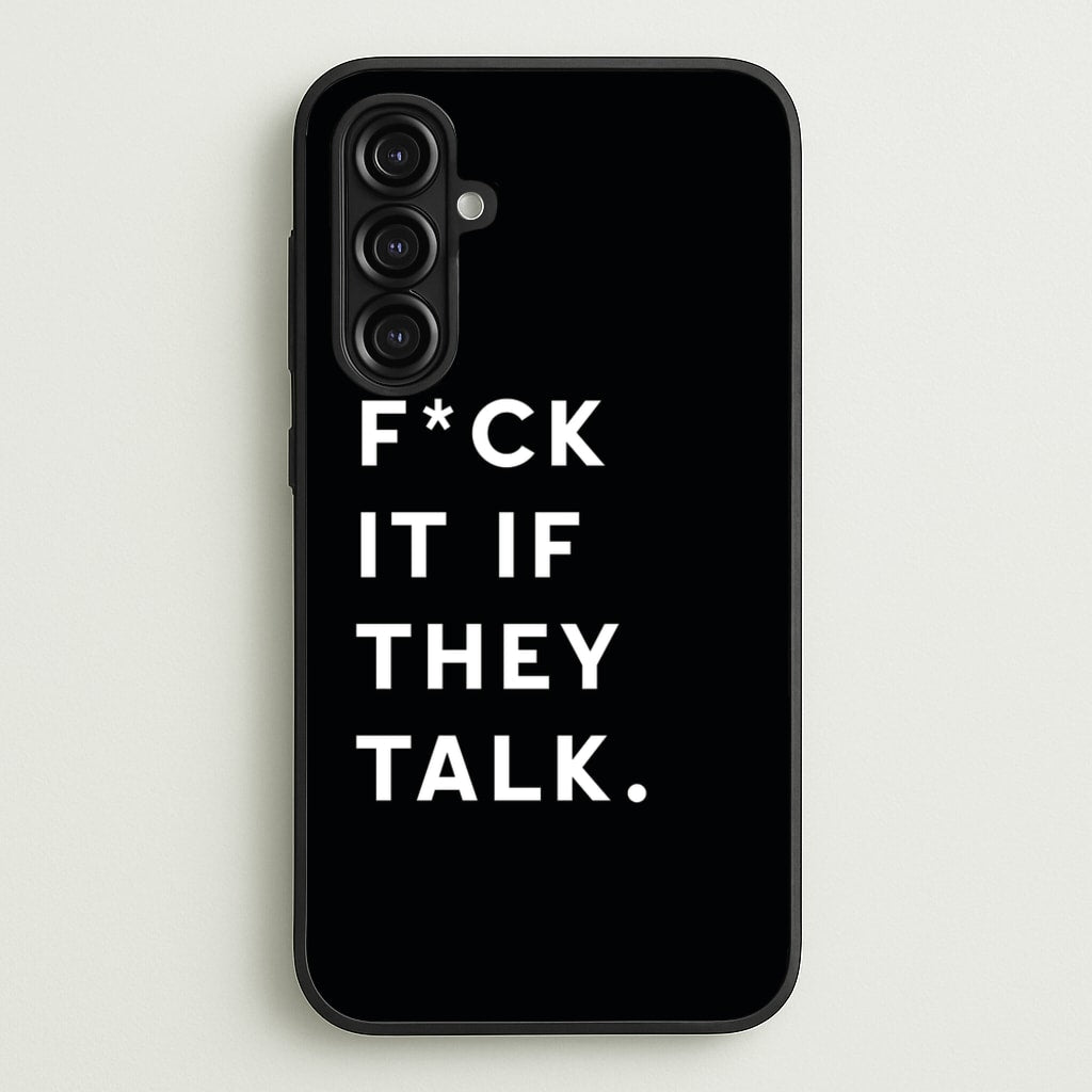 If They Talk - Catfish And The Bottlemen Phone Case for Galaxy A16