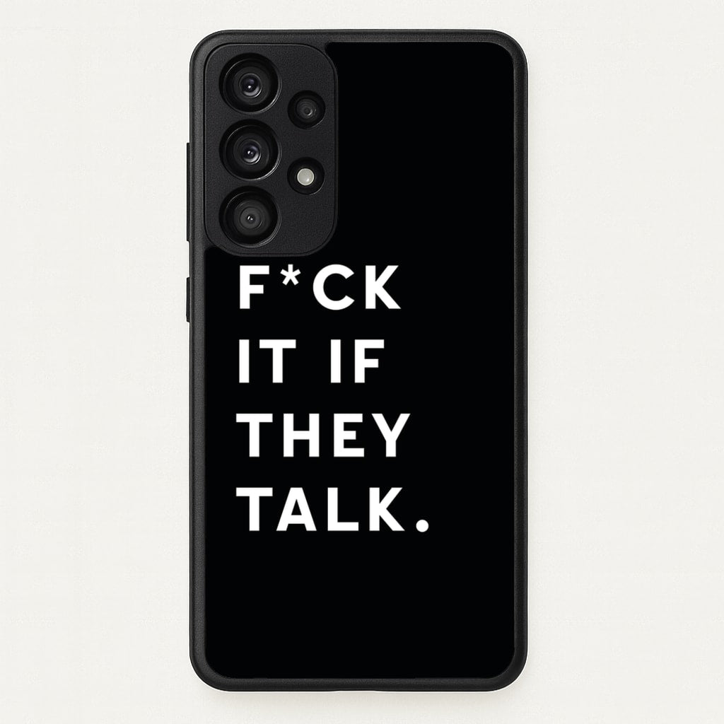 If They Talk - Catfish And The Bottlemen Phone Case for Galaxy A33