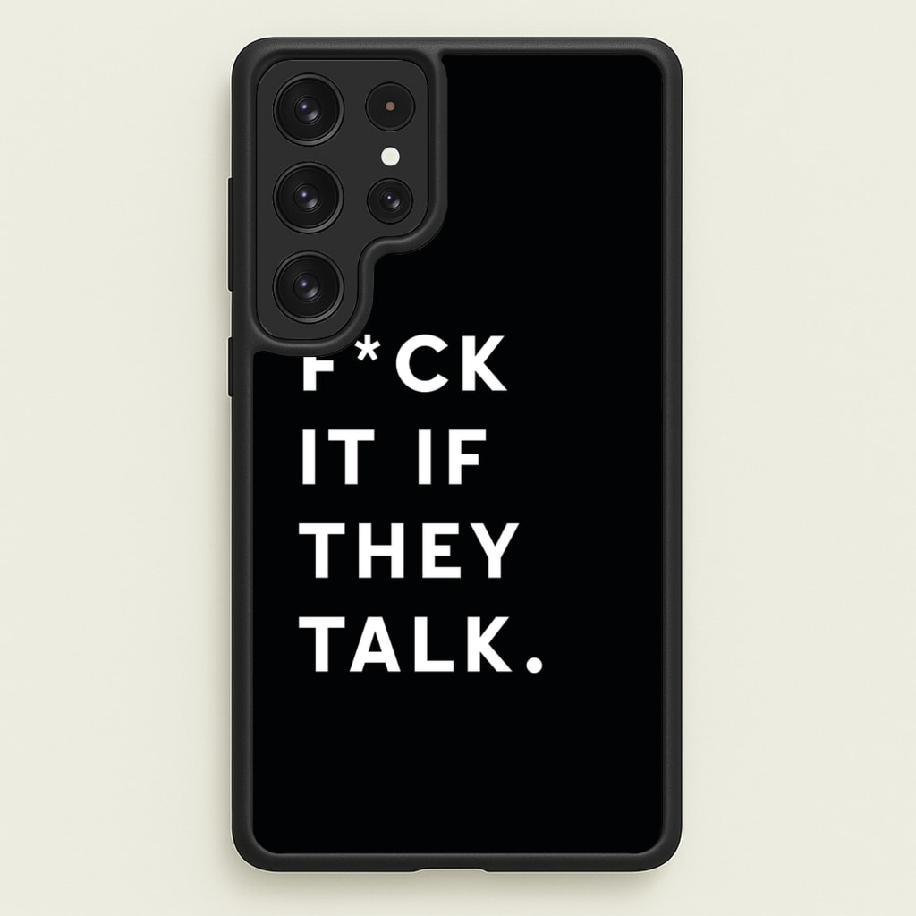 If They Talk - Catfish And The Bottlemen Phone Case for Galaxy S22 Ultra