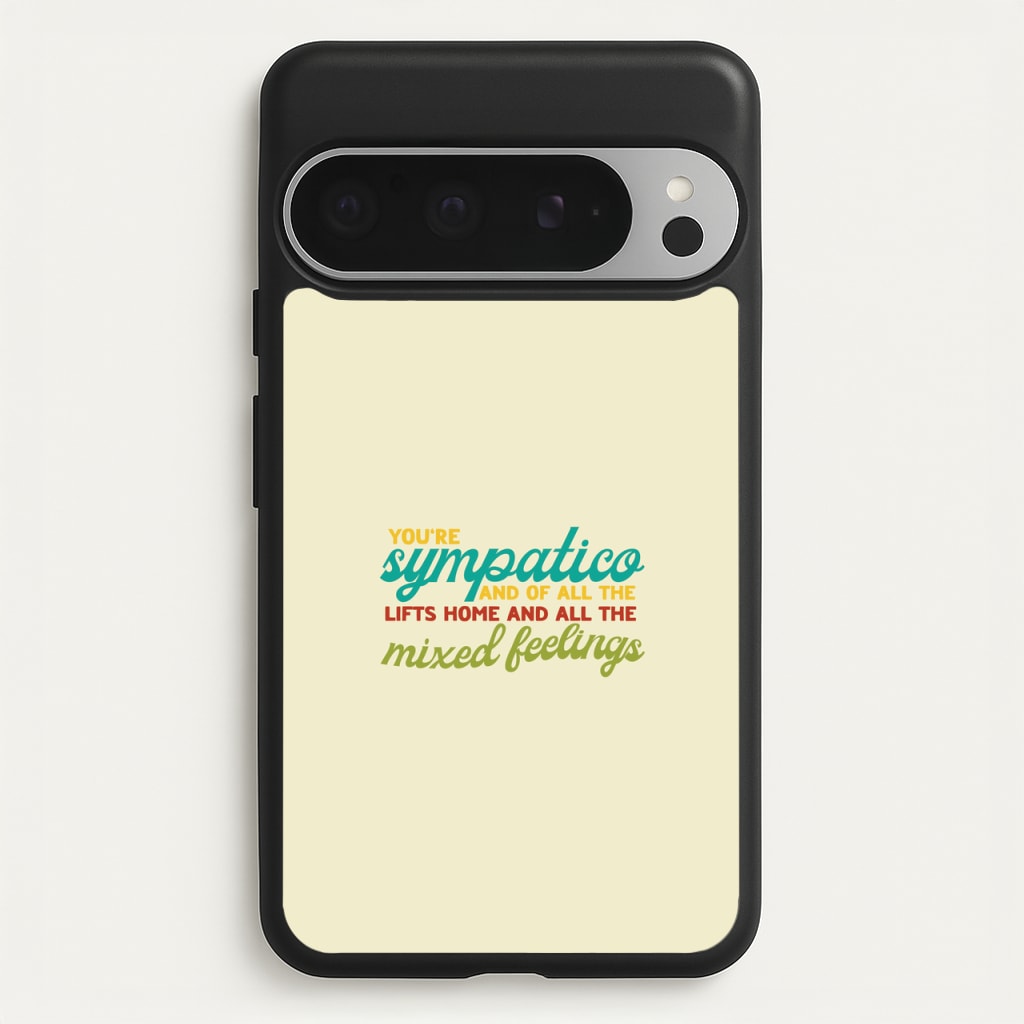 You're Sympatico - Catfish And The Bottlemen Phone Case for Google Pixel 9 Pro XL