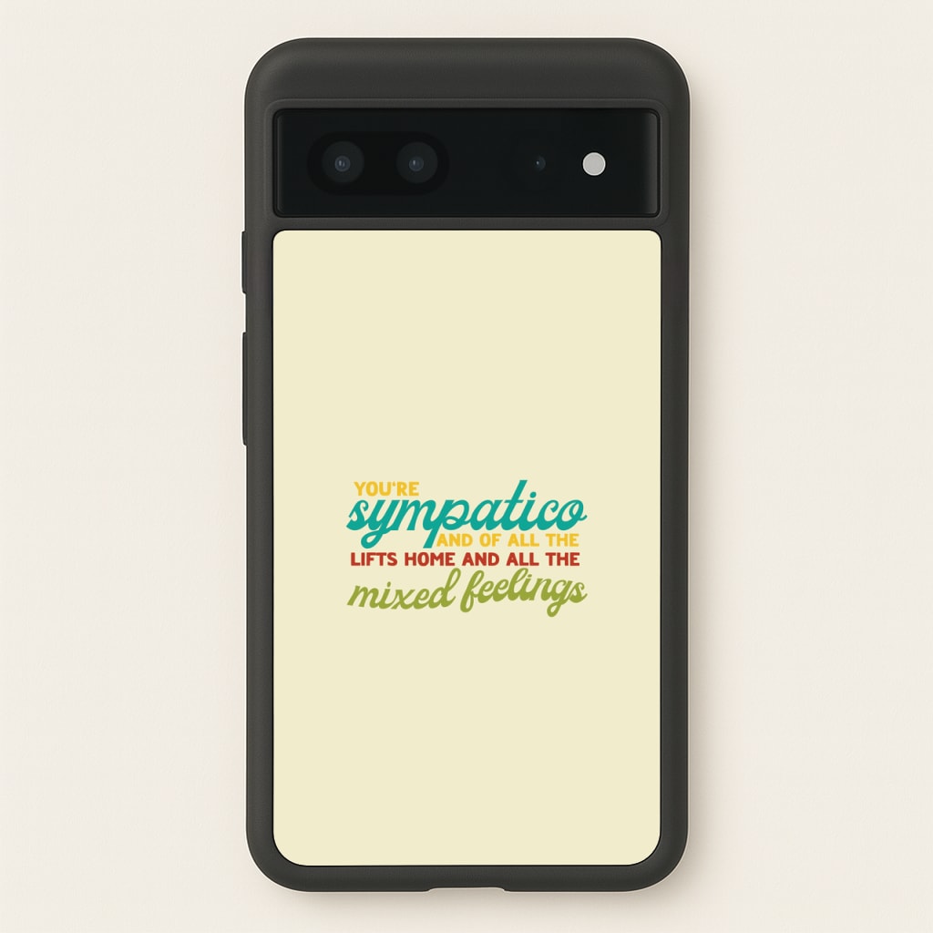 You're Sympatico - Catfish And The Bottlemen Phone Case for Google Pixel 7