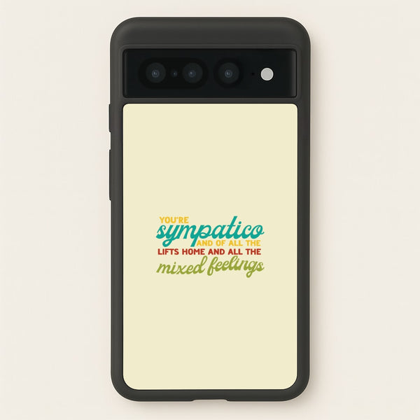 You're Sympatico - Catfish And The Bottlemen Phone Case for Google Pixel 7 Pro