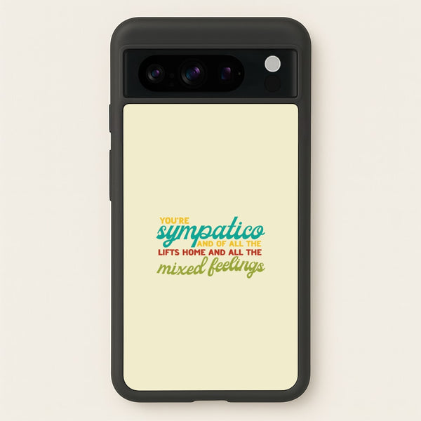 You're Sympatico - Catfish And The Bottlemen Phone Case for Google Pixel 8 Pro