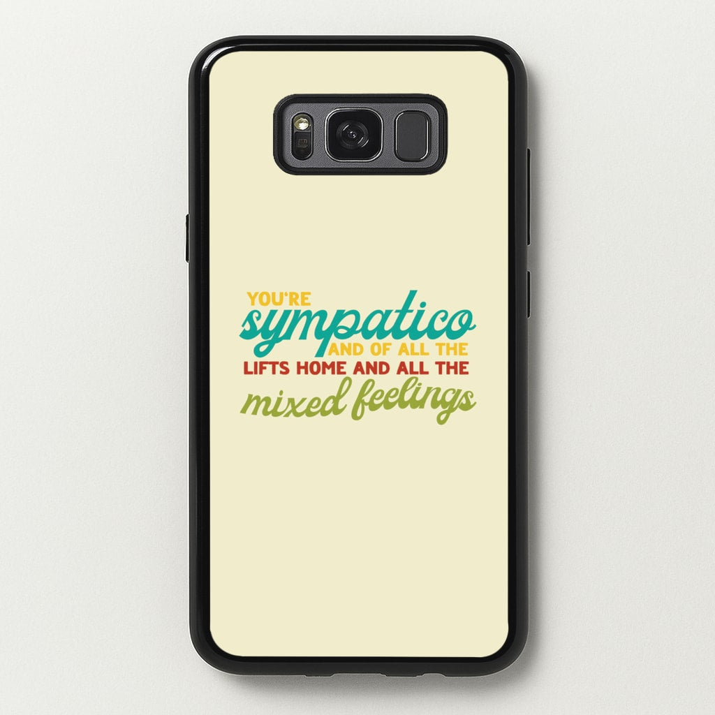 You're Sympatico - Catfish And The Bottlemen Phone Case for Galaxy S8 Plus