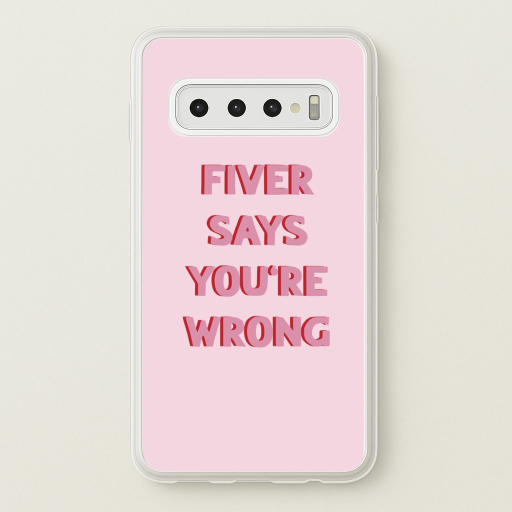 Fiver Says You're Wrong - Catfish And The Bottlemen Phone Case for Galaxy S10 Plus