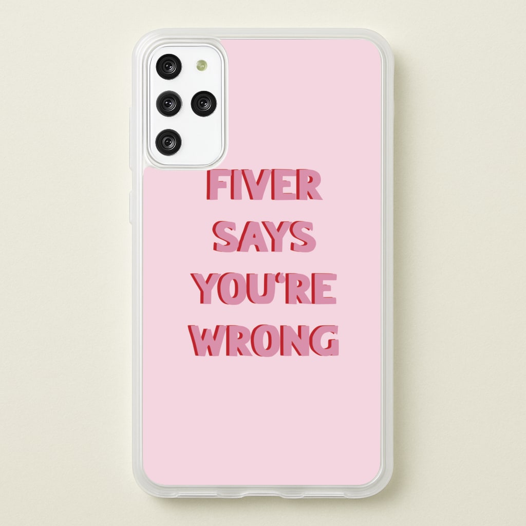 Fiver Says You're Wrong - Catfish And The Bottlemen Phone Case for Galaxy S20 Plus
