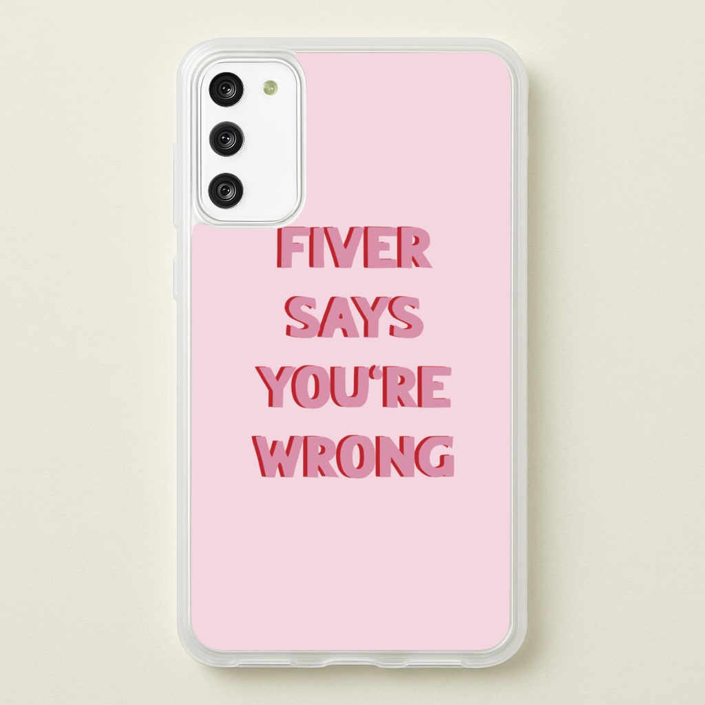 Fiver Says You're Wrong - Catfish And The Bottlemen Phone Case for Galaxy A41
