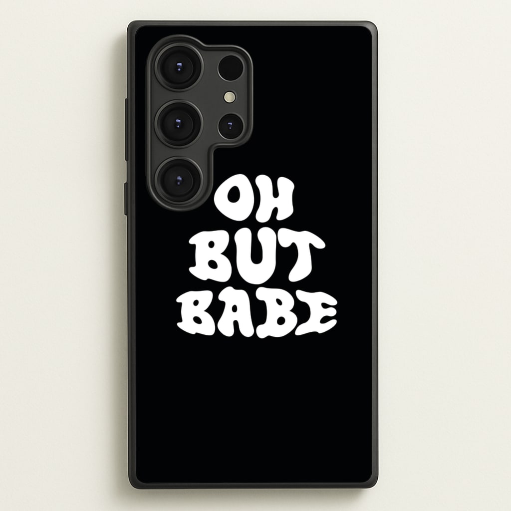 Oh But Babe - Catfish And The Bottlemen Phone Case for Galaxy S25 Ultra