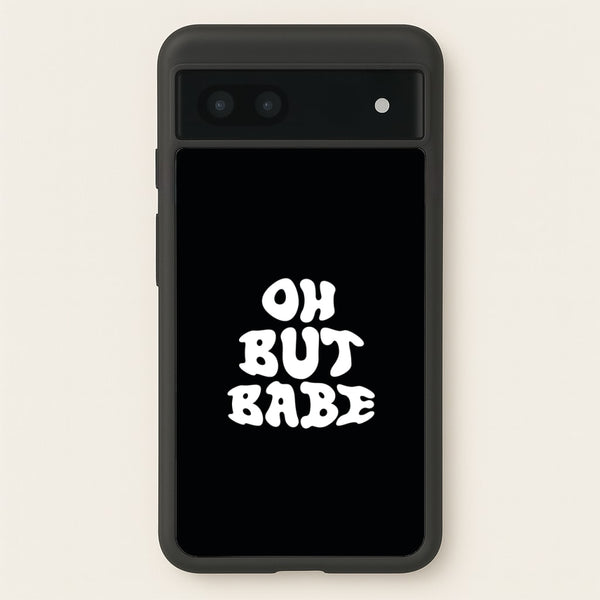 Oh But Babe - Catfish And The Bottlemen Phone Case for Google Pixel 6a