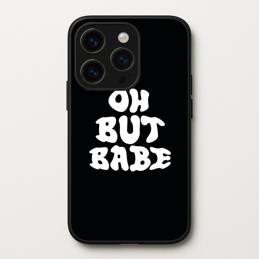 Oh But Babe - Catfish And The Bottlemen Phone Case for iPhone 14 Pro Max