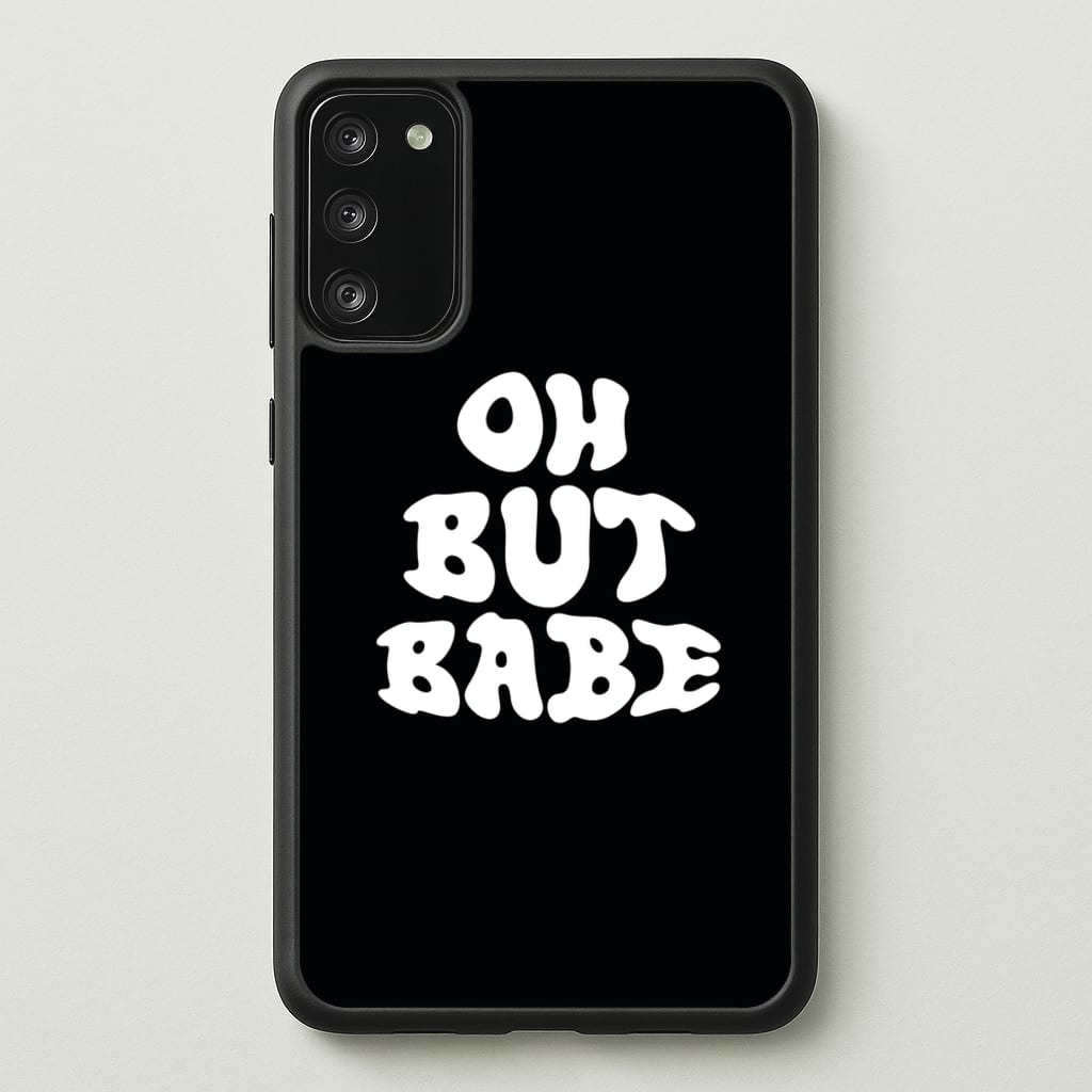 Oh But Babe - Catfish And The Bottlemen Phone Case for Galaxy S20FE
